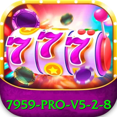 7959 - Pro v5.2.8 - ⚡ apk